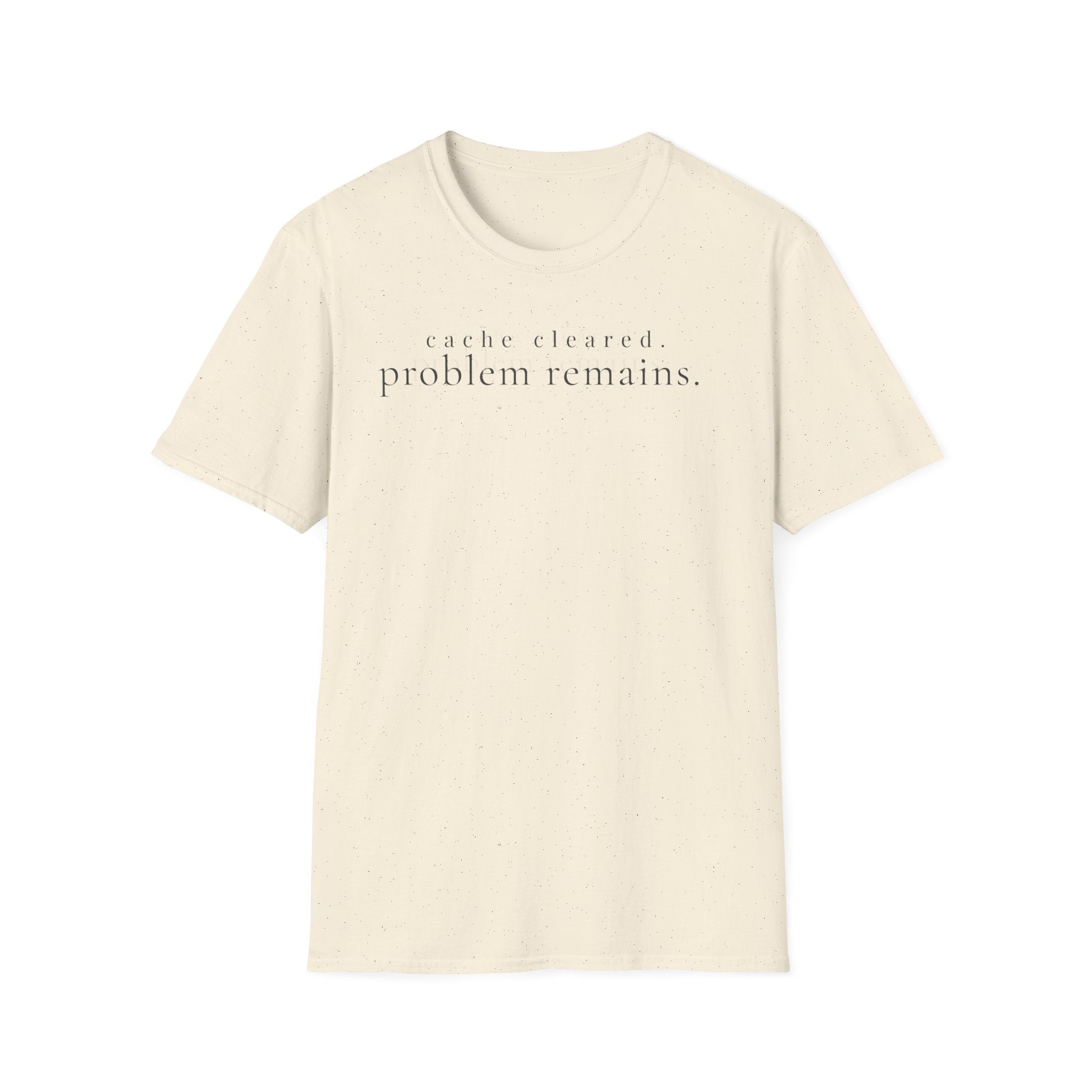 cache cleared. problem remains. t-shirt
